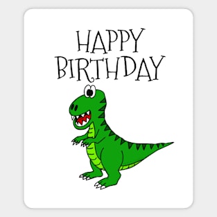 T-Rex Dinosaur Happy Birthday Magnet